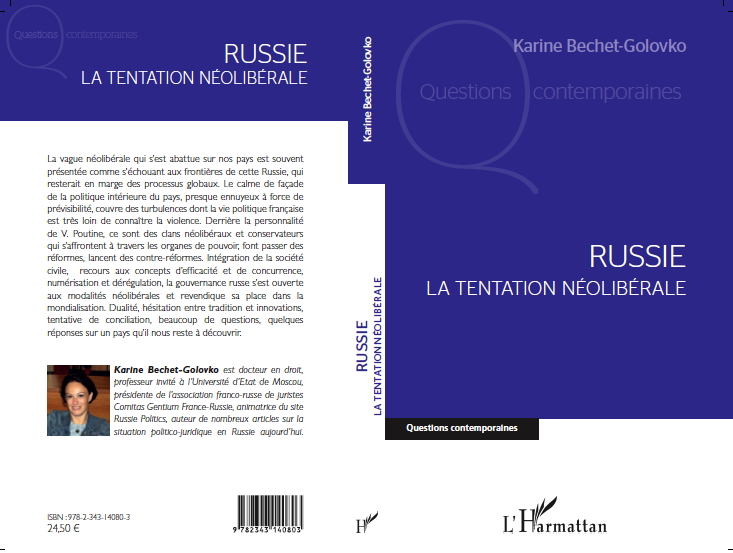 Aplat. Editions L|Harmattan. Russie. La tentation néolibérale, par Karine Bechet-Golovko. 2018-02-05